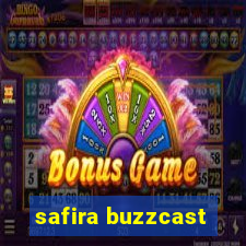 safira buzzcast